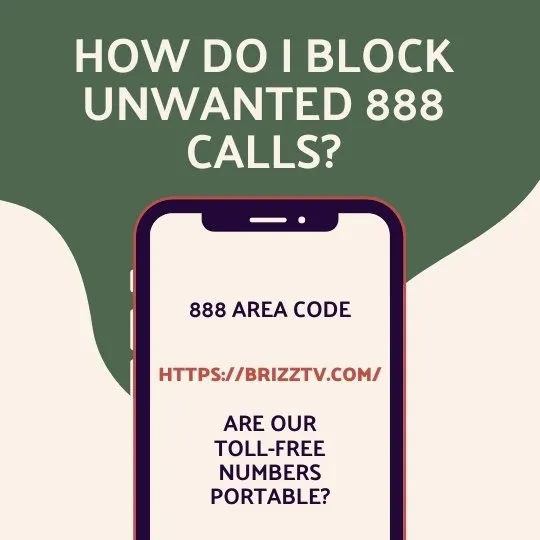 How do I block unwanted 888 calls